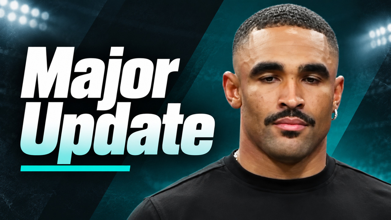Jalen Hurts — Major Update