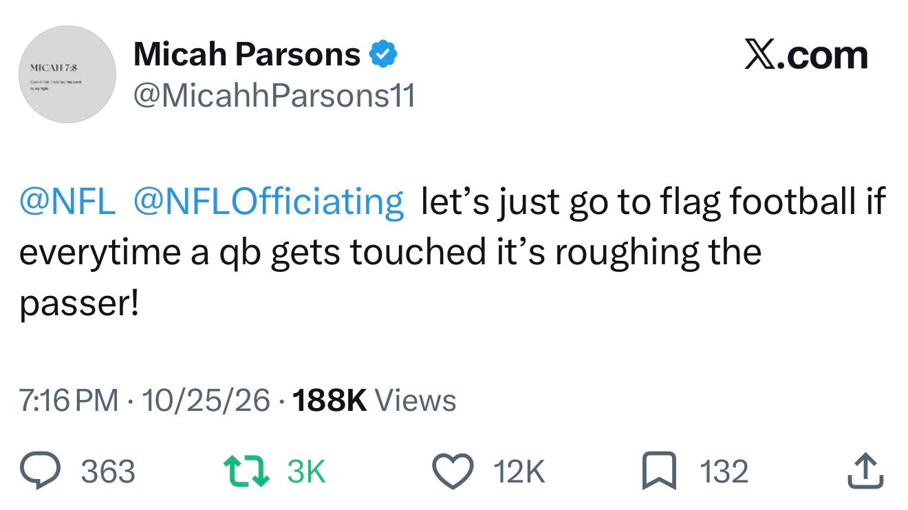 Micah Parsons (@MicahhParsons11) criticizes roughing-the-passer calls in an October 25, 2026 post shown in the supplied screenshot.