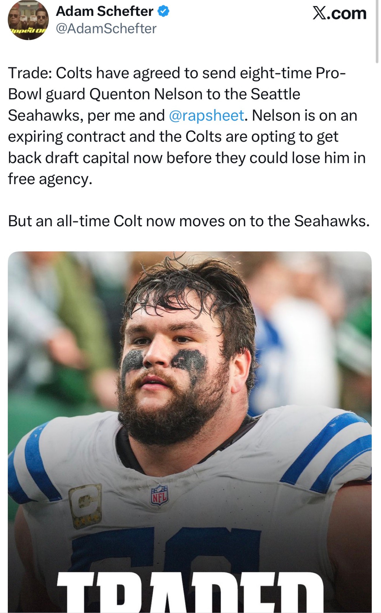 Adam Schefter’s report crediting Ian Rapoport on the Colts’ agreement to trade Quenton Nelson to Seattle
